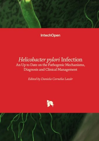 Helicobacter Pylori Infection An Up To Date On The Pathogenic Mechanisms, Diagnosis And Clinical Management Intechopen