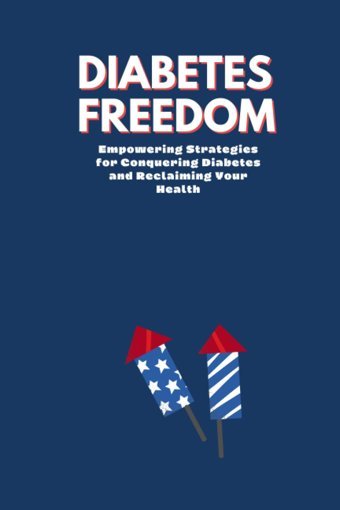 Diabetes Freedom: Empowering Strategies For Conquering Diabetes And Reclaiming Your Health Burnett, Dr. Winston Independently Publıshed