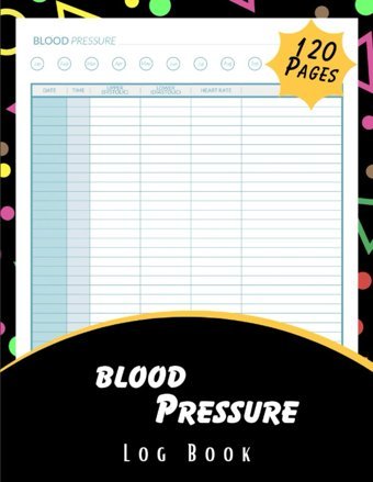 Blood Pressure Logbook: Personal Record Book To Record Blood Pressure At Home Alice, Artful Independently Publıshed