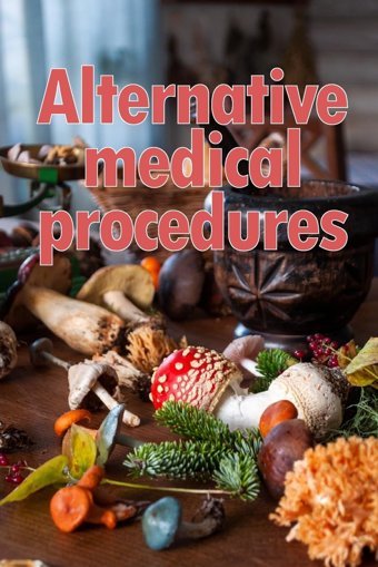 Alternative Medical Procedures: The Specifics Of Alternative Medicine | A Guide To The Many Different Elements Of Alternative Medicine Harrison, Belinda Crıstıan Sergıu Sava