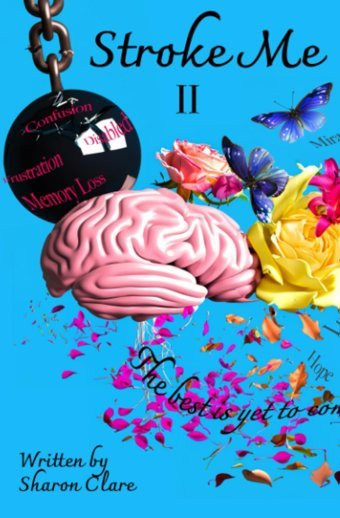 Stroke Me: Book 2 Clare, Ms Sharon Independently Publıshed