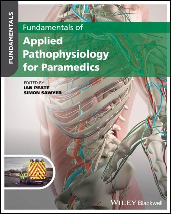 Fundamentals Of Applied Pathophysiology For Paramedics Wiley-Blackwell