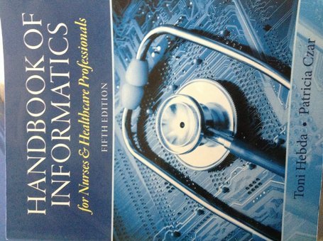 Handbook Of Informatics For Nurses & Healthcare Professionals (5Th Edition) Toni Lee Hebda Pearson