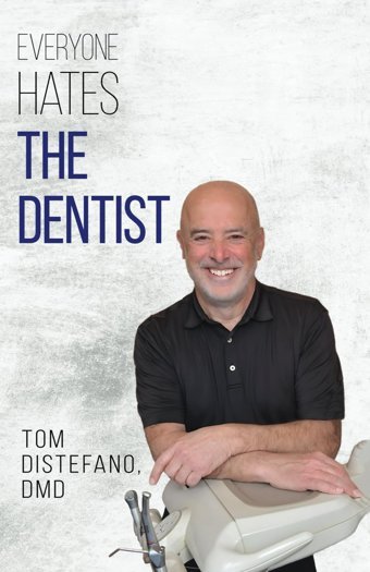Everyone Hates The Dentist Distefano, Tom Gatekeeper Press