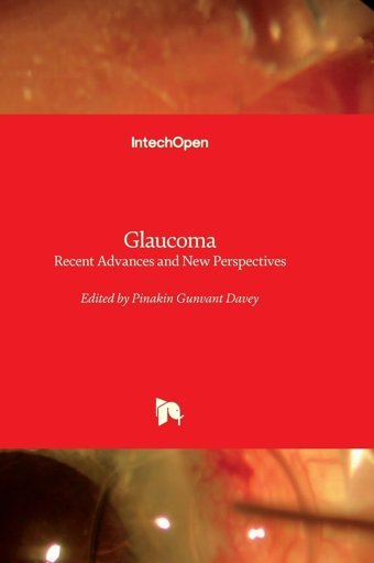 Glaucoma Recent Advances And New Perspectives Intechopen