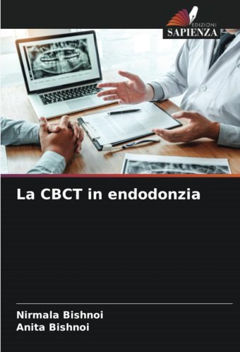 La Cbct İn Endodonzia: De Bıshnoı, Nırmala Edizioni Sapienza