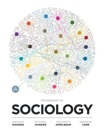 Introduction To Sociology (Eighth Edition) Giddens, Anthony W. W. Norton & Company