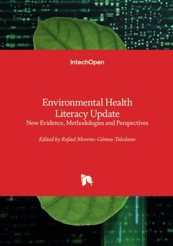 Environmental Health Literacy Update New Evidence, Methodologies And Perspectives: New Evidence, Methodologies And Perspectives Intechopen
