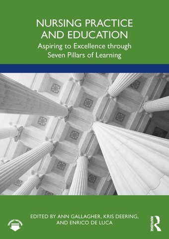 Nursing Practice And Education: Aspiring To Excellence Through Seven Pillars Of Learning Routledge