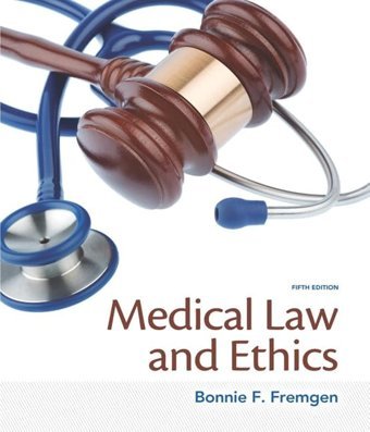 Medical Law And Ethics [Paperback] Fremgen, Bonnie F. Pearson