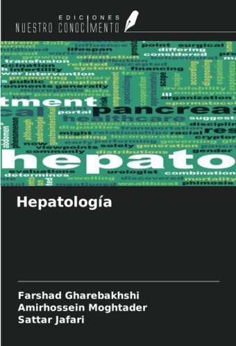Hepatologa Gharebakhshi, Farshad Ediciones Nuestro Conocimiento