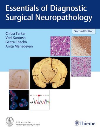 Essentials Of Diagnostic Surgical Neuropathology Thieme Medical Publishers