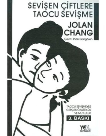 Sevişen Çiftlere Taocu Sevişme Jolan Chang Yol Yayınları
