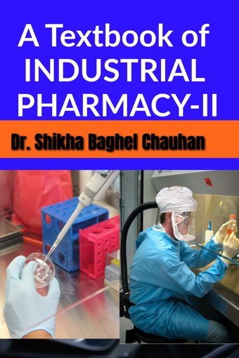 A Textbook Of Industrıal Pharmacy Iı Shikha, Dr Notıon Press