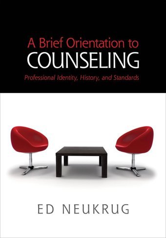 A Brief Orientation To Counseling (Hse 125 Counseling) Neukrug, Edward S. Cengage Learning