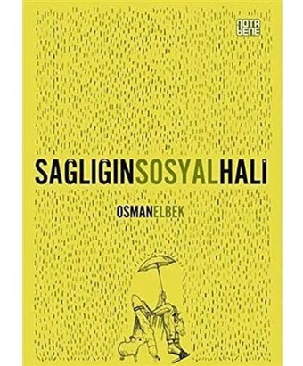 Sağlığın Sosyal Hali Osman Elbek Nota Bene Yayınları