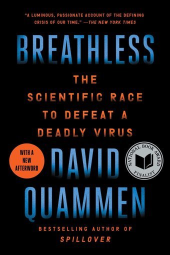 Breathless: The Scientific Race To Defeat A Deadly Virus Quammen, David Simon And Schuster