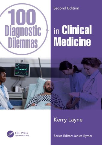 100 Diagnostic Dilemmas İn Clinical Medicine (100 Cases) Layne, Kerry Crc Press Inc