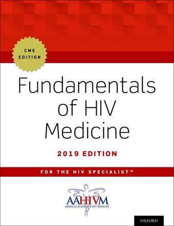Fundamentals Of Hıv Medicine 2019: Cme Edition Oxford Unıversıty Press
