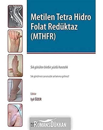 Metilen Tetra Hidro Folat Redüktaz (Mthfr) Işıl Özer Nobel Tıp Kitabevleri
