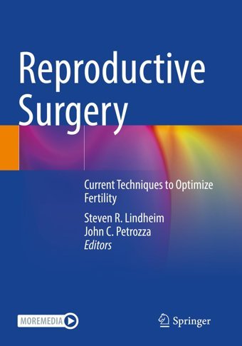 Reproductive Surgery: Current Techniques To Optimize Fertility Springer