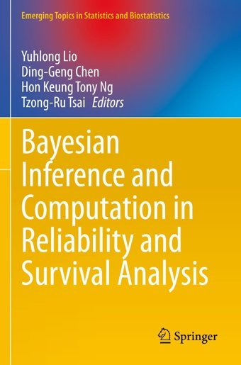Bayesian Inference And Computation İn Reliability And Survival Analysis (Emerging Topics İn Statistics And Biostatistics) Springer