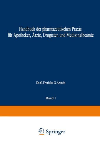 Hagers Handbuch Der Pharmazeutischen Praxis: Für Apotheker, Rzte, Drogisten Und Medizinalbeamte Hager, Hermann Springer