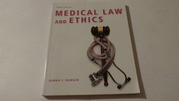 Medical Law And Ethics (4Th Edition) Fremgen, Bonnie F. Pearson