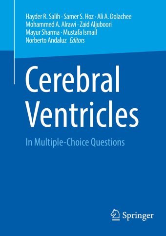 Cerebral Ventricles: In Multiple-Choice Questions Springer