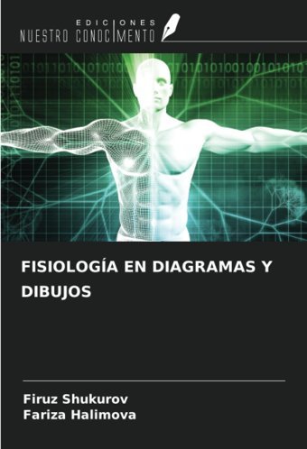 Fısıologa En Dıagramas Y Dıbujos Shukurov, Firuz Ediciones Nuestro Conocimiento