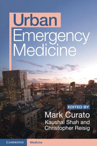 Urban Emergency Medicine Cambridge University Press, Uk