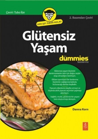 Glütensiz Yaşam For Dummies: Her Şey Daha Kolay Danna Korn Nobel Yaşam