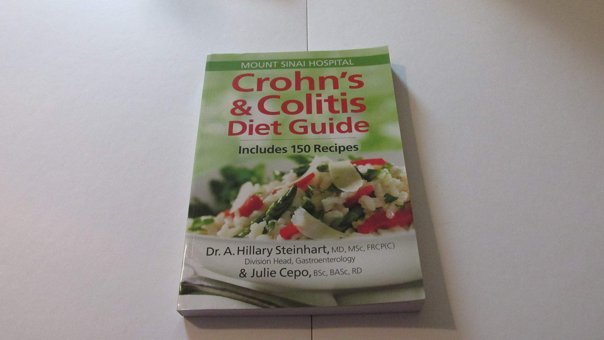 Crohn'S & Colitis Diet Guide: Includes 150 Recipes Steinhart, A. Hillary Robert Rose