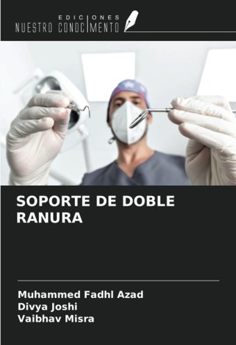 Soporte De Doble Ranura Azad, Muhammed Fadhl Ediciones Nuestro Conocimiento