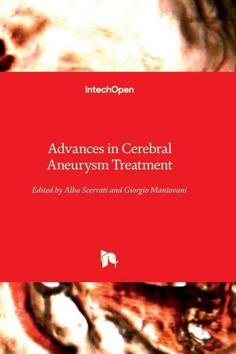 Advances İn Cerebral Aneurysm Treatment Intechopen