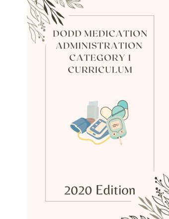 Category 1 Medication Administration Certification Dodd, Ohio Independently Publıshed