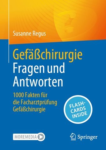 Gefchirurgie Fragen Und Antworten: 1000 Fakten Für Die Facharztprüfung Gefchirurgie Regus, Susanne Springer