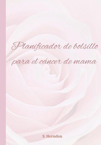 Planificador De Bolsillo Para El Cncer De Mama Herndon, S. The Writer'S Ink Publishing
