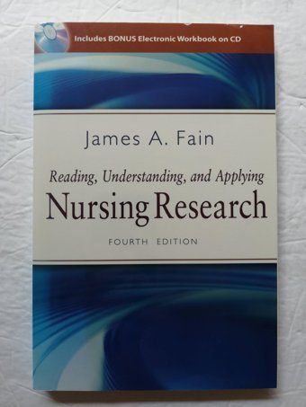 Reading, Understanding, And Applying Nursing Research James A. Fain F. A. Davis Company