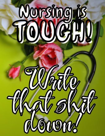 Nursing İs Tough! Write That Shit Down!: Icu Nurse Report Sheets | Sbar Nurse Report Sheets | Appreciation Gift For Nurses | Brain Sheets For Icu Nurse Report | Nurse Report Handoff Sheets Books, Mexm Independently Publıshed