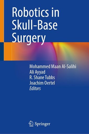 Robotics İn Skull-Base Surgery Springer