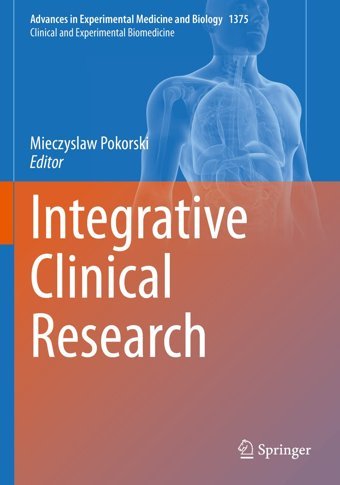 Integrative Clinical Research (Advances İn Experimental Medicine And Biology, 1375) Springer