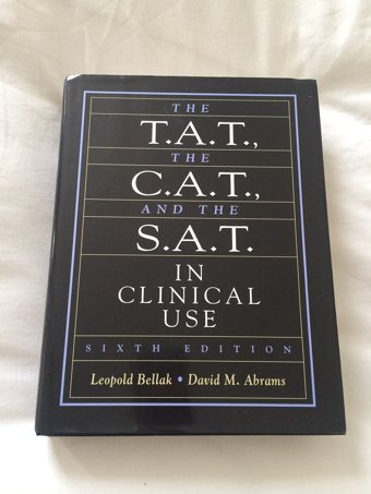The T.A.T., The C.A.T., And The S.A.T. İn Clinical Use (6Th Edition) Bellak, Leopold Pearson
