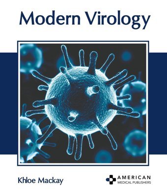 Modern Virology American Medical Publishers