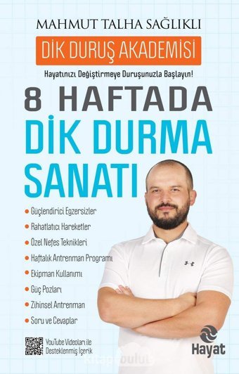 8 Haftada Dik Durma Sanatı Mahmut Talha Sağlıklı Hayat Yayın Grubu