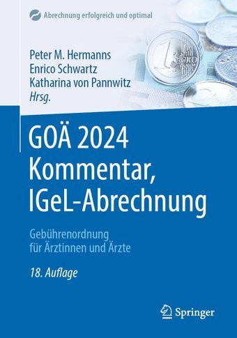 Go 2024 Kommentar, Igel-Abrechnung: Gebührenordnung Für Rztinnen Und Rzte (Abrechnung Erfolgreich Und Optimal) Springer