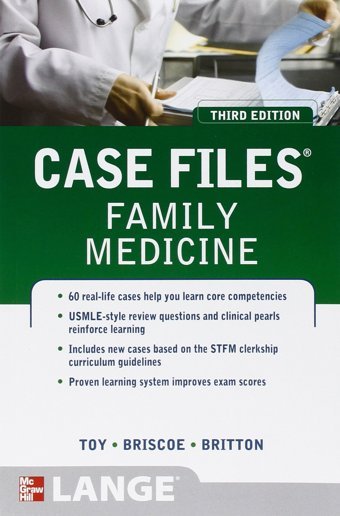 Case Files Family Medicine, Third Edition (Lange Case Files) Toy, Eugene Mcgraw-Hill
