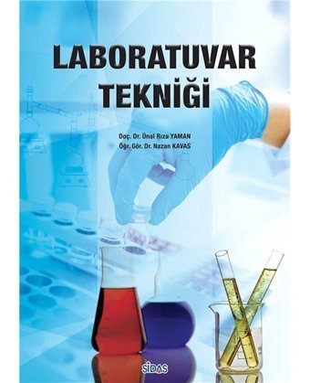 Laboratuvar Tekniği (Kapak Değişebilir) Ünal Rıza Yaman Sidas Yayınları