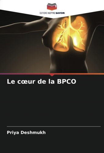 Le Cur De La Bpco Deshmukh, Priya Editions Notre Savoir