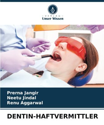 Dentın-Haftvermıttler Jangir, Prerna Verlag Unser Wissen